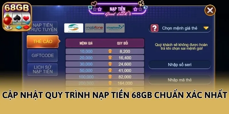 Cập nhật quy trình nạp tiền 68GB chuẩn xác nhất
