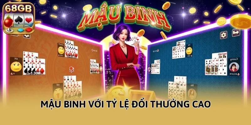 Mậu binh với tỷ lệ đổi thưởng cao