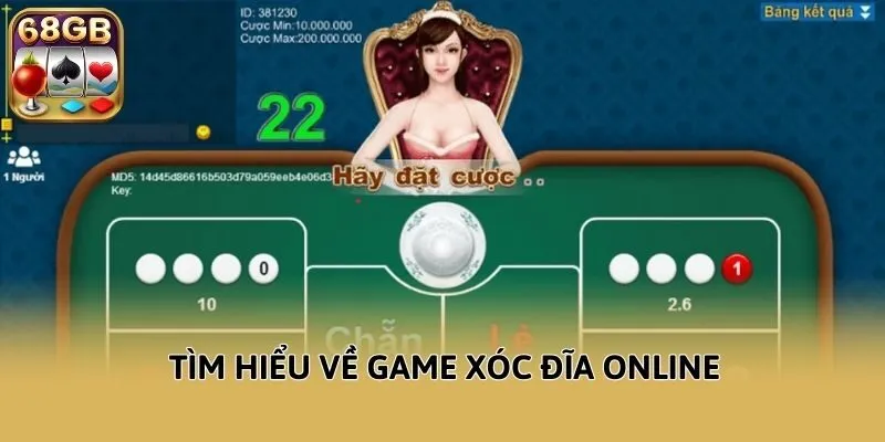 Tìm hiểu về game xóc đĩa online